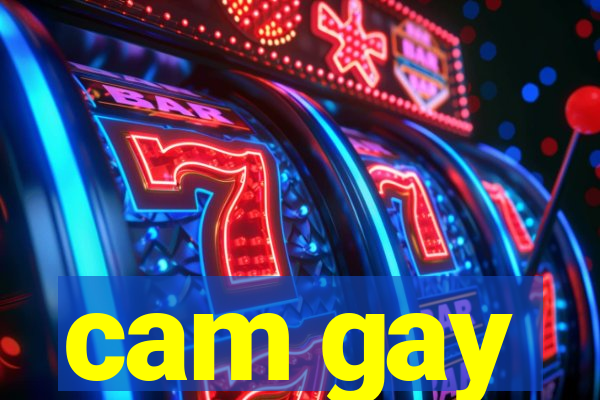 cam gay